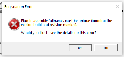Plug-in assembly fullnames must be unique (ignoring the version build and revision number).